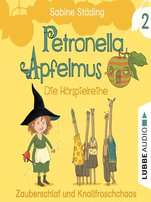 cover image of Petronella Apfelmus--Die Hörspielreihe, Teil 2